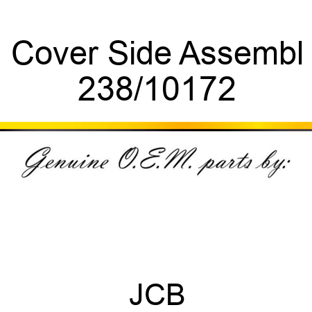 Cover Side Assembl 238/10172