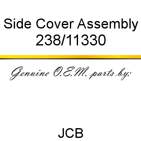 Side Cover Assembly 238/11330