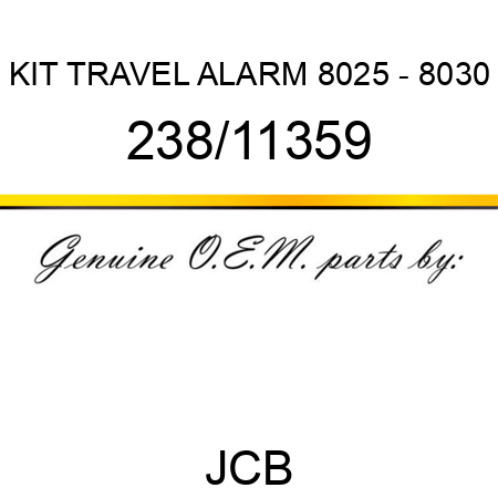 KIT, TRAVEL ALARM 8025 - 8030 238/11359