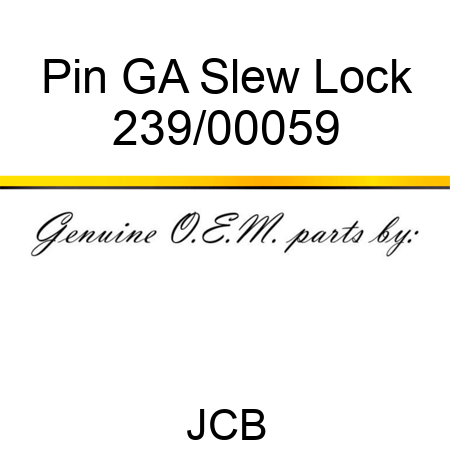 Pin GA Slew Lock 239/00059