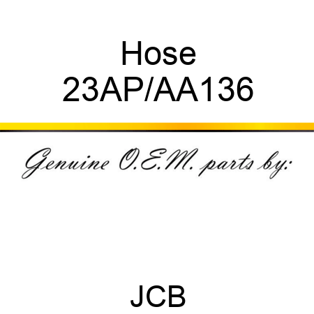 Hose 23AP/AA136