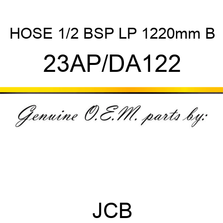 HOSE 1/2 BSP LP 1220mm B 23AP/DA122