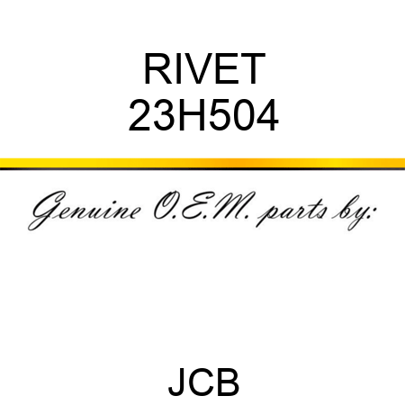 RIVET 23H504