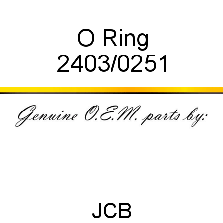 O Ring 2403/0251