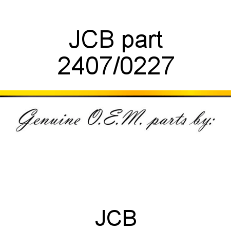 JCB part 2407/0227