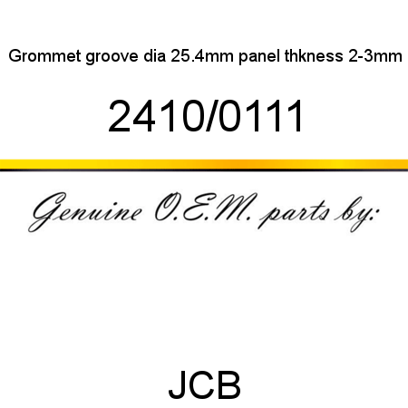 Grommet, groove dia 25.4mm, panel thkness 2-3mm 2410/0111