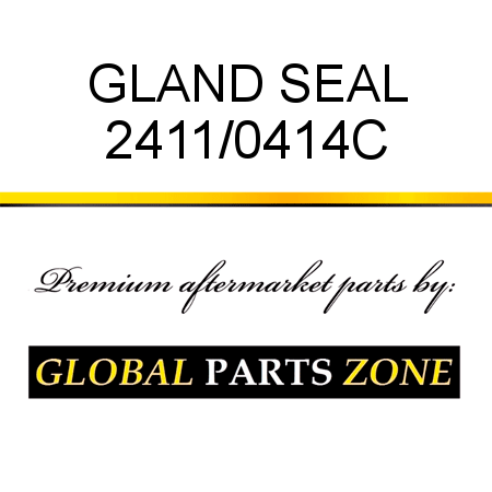 GLAND SEAL 2411/0414C