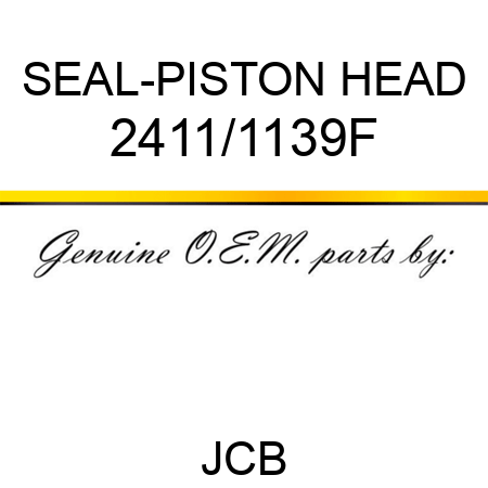 SEAL-PISTON HEAD 2411/1139F