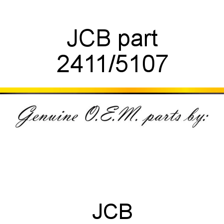 JCB part 2411/5107