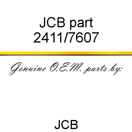 JCB part 2411/7607