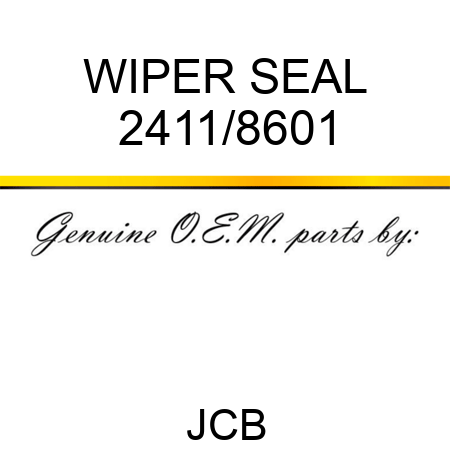 WIPER SEAL 2411/8601