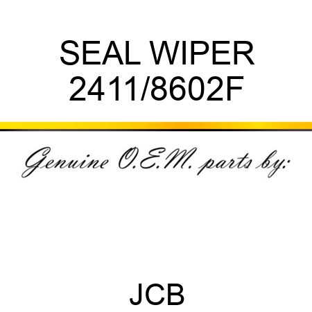 SEAL WIPER 2411/8602F