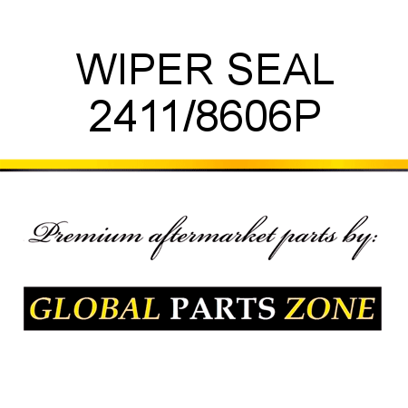WIPER SEAL 2411/8606P