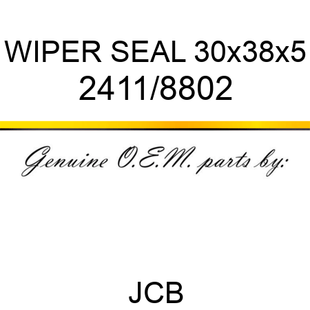 WIPER SEAL 30x38x5 2411/8802