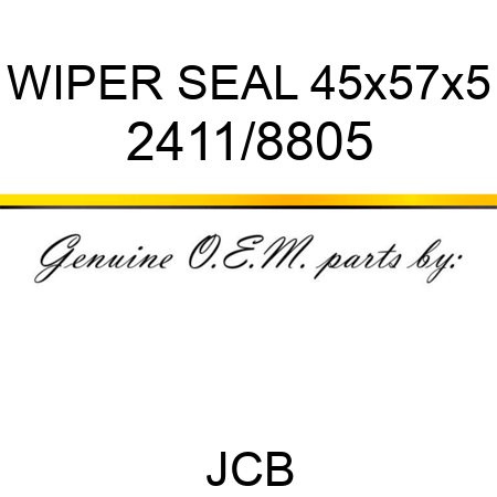 WIPER SEAL 45x57x5 2411/8805