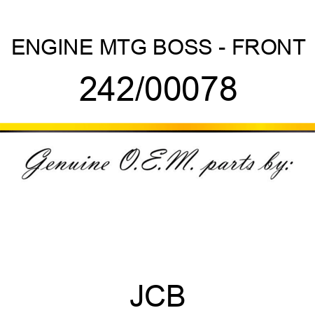ENGINE MTG BOSS - FRONT 242/00078