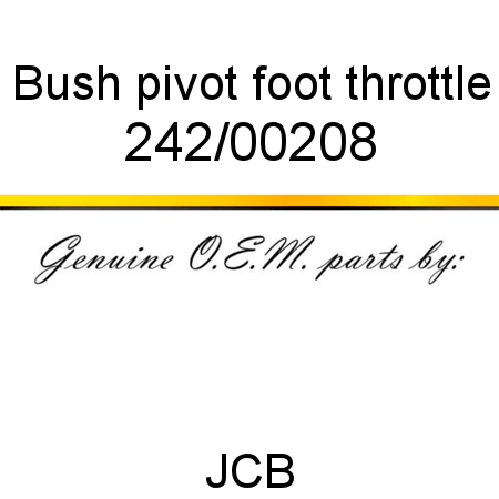 Bush, pivot, foot throttle 242/00208
