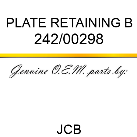 PLATE RETAINING, B 242/00298