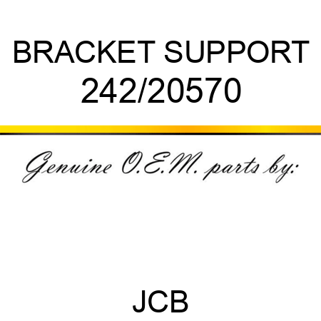 BRACKET SUPPORT 242/20570