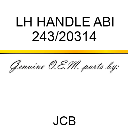 LH HANDLE ABI 243/20314