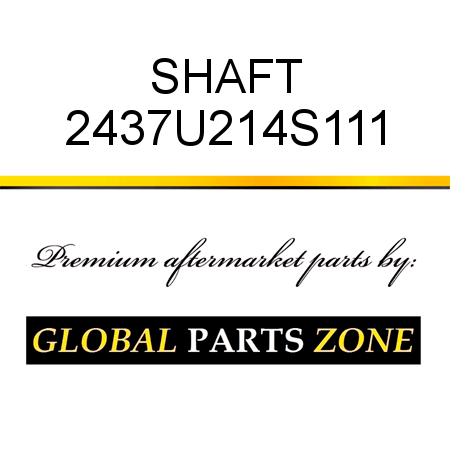 SHAFT 2437U214S111