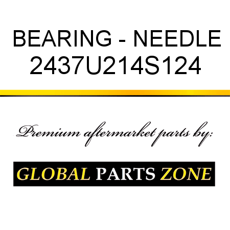 BEARING - NEEDLE 2437U214S124