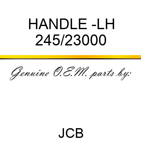 HANDLE -LH 245/23000