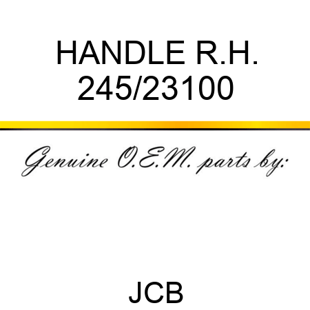 HANDLE R.H. 245/23100