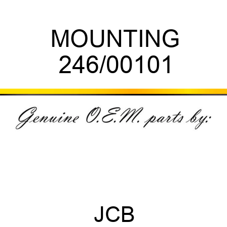 MOUNTING 246/00101