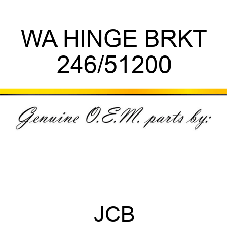 WA HINGE BRKT 246/51200
