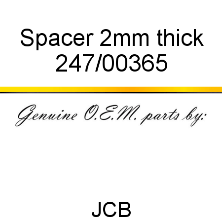 Spacer, 2mm thick 247/00365