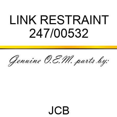 LINK RESTRAINT 247/00532