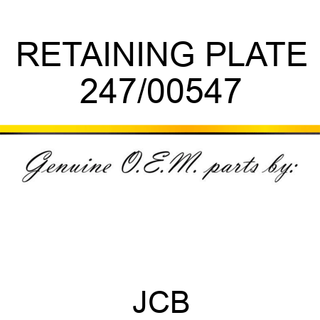 RETAINING PLATE 247/00547