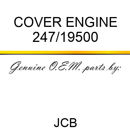 COVER ENGINE 247/19500