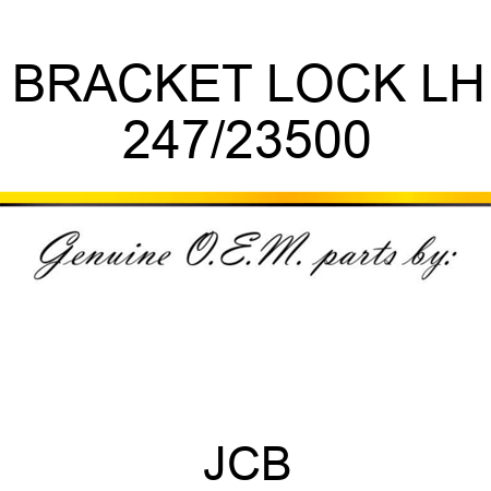 BRACKET LOCK, LH 247/23500