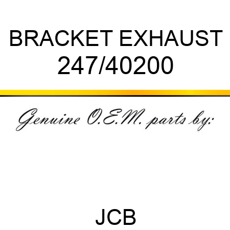 BRACKET EXHAUST 247/40200
