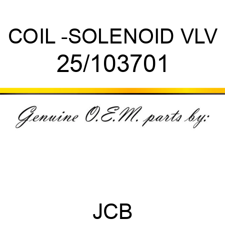 COIL -SOLENOID VLV 25/103701