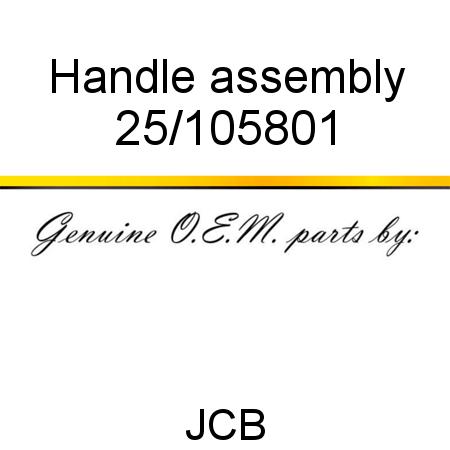 Handle, assembly 25/105801