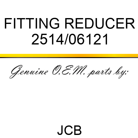 FITTING, REDUCER 2514/06121