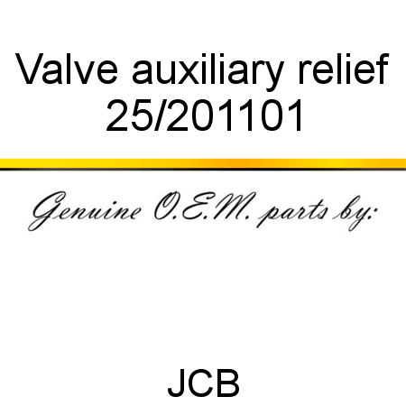 Valve, auxiliary relief 25/201101