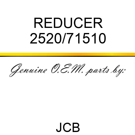 REDUCER 2520/71510