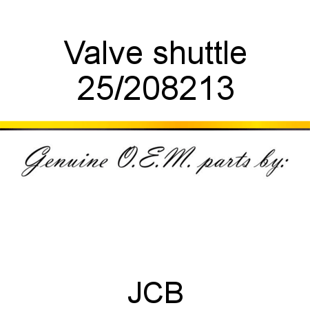Valve, shuttle 25/208213