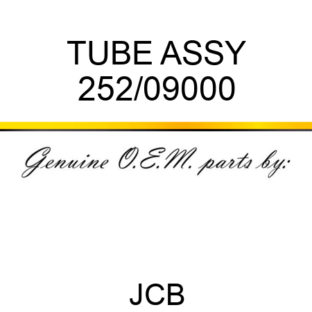TUBE ASSY 252/09000