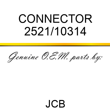 CONNECTOR 2521/10314