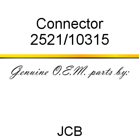 Connector 2521/10315