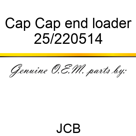 Cap Cap end loader 25/220514