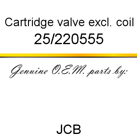 Cartridge, valve, excl. coil 25/220555