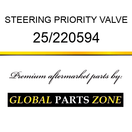 STEERING PRIORITY VALVE 25/220594