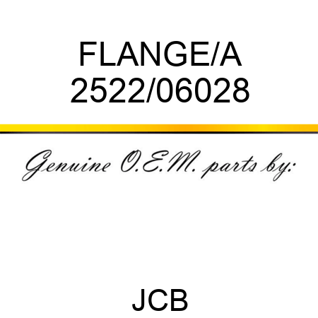 FLANGE/A 2522/06028