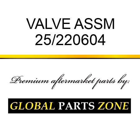 VALVE ASSM 25/220604